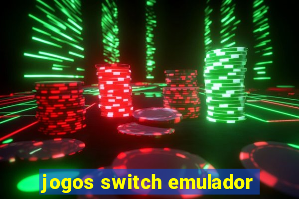 jogos switch emulador